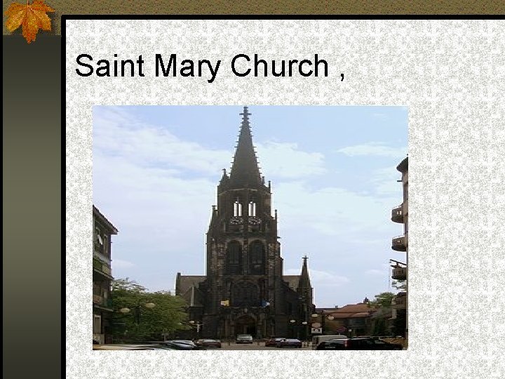 Saint Mary Church , 