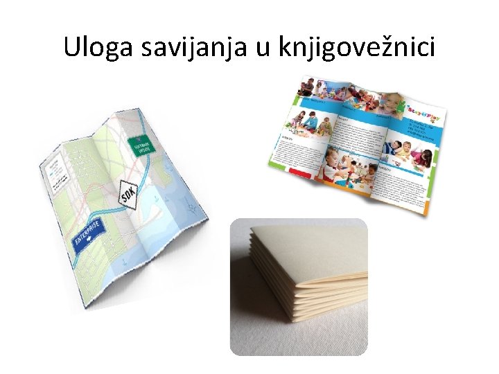Uloga savijanja u knjigovežnici 