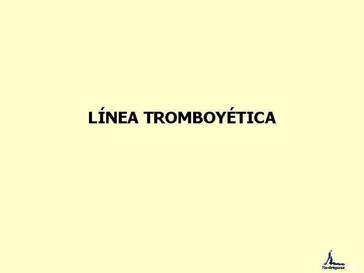 LÍNEA TROMBOYÉTICA Rodríguez Puyol 