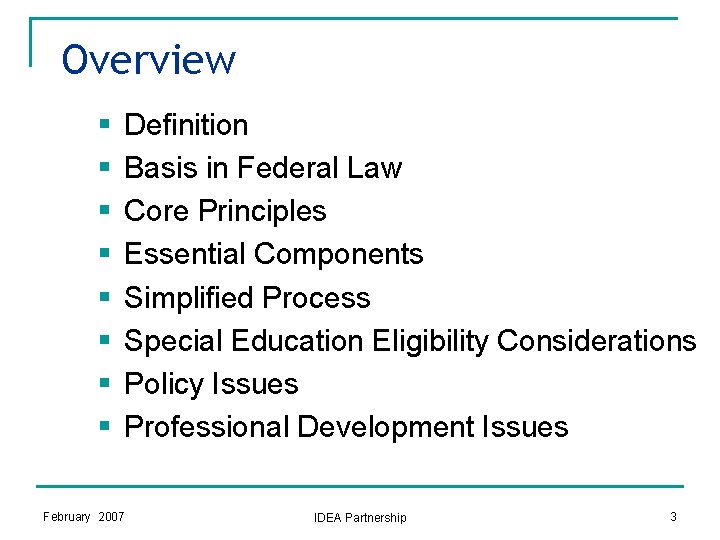Overview § § § § Definition Basis in Federal Law Core Principles Essential Components Overview § § § § Definition Basis in Federal Law Core Principles Essential Components