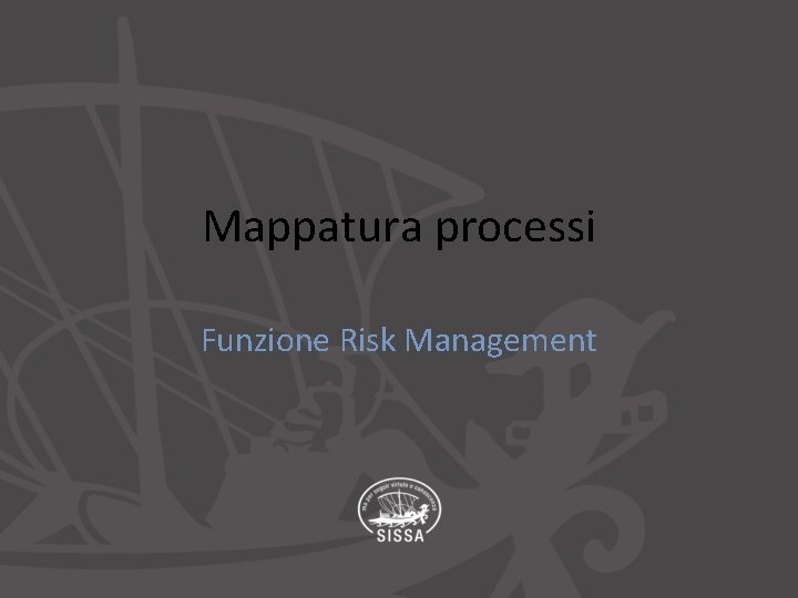 Mappatura processi Funzione Risk Management 