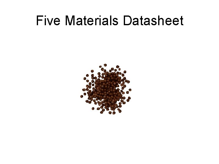Five Materials Datasheet 