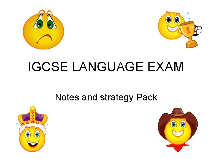 IGCSE LANGUAGE EXAM Notes and strategy Pack 