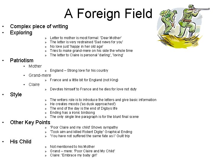 A Foreign Field • • Complex piece of writing Exploring » » » •