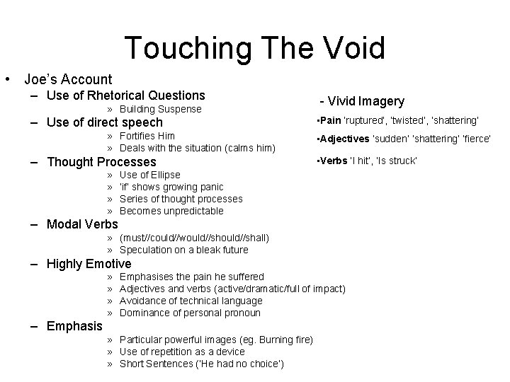 Touching The Void • Joe’s Account – Use of Rhetorical Questions » Building Suspense