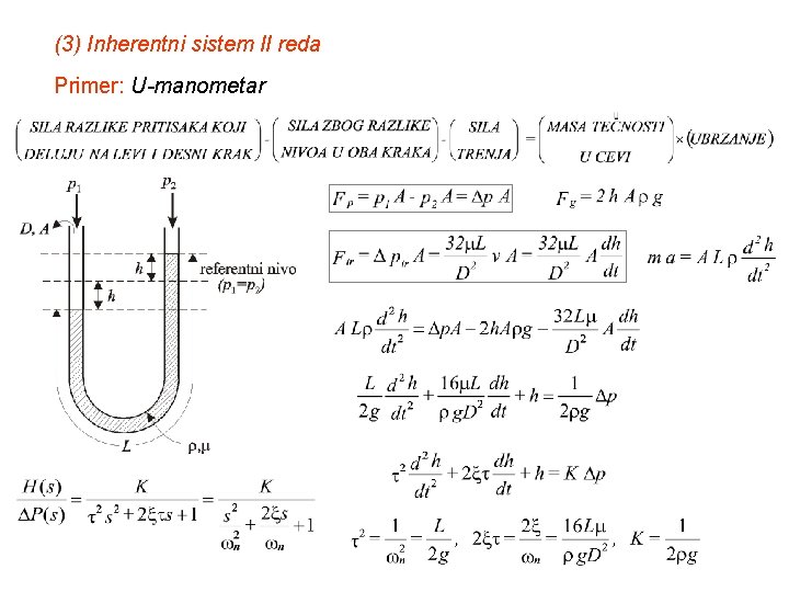 (3) Inherentni sistem II reda Primer: U-manometar 