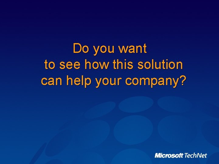 Do you want to see how this solution can help your company? 
