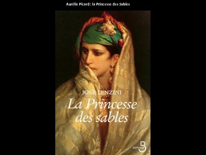 Aurélie Picard : la Princesse des Sables 