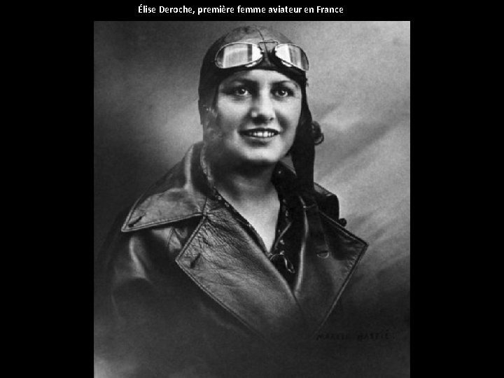 Élise Deroche, première femme aviateur en France 