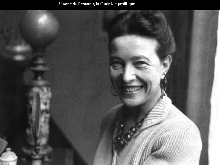 Simone de Beauvoir, la féministe prolifique 