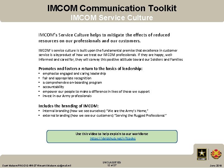 IMCOM Communication Toolkit IMCOM Service Culture IMCOM’s Service Culture helps to mitigate the effects