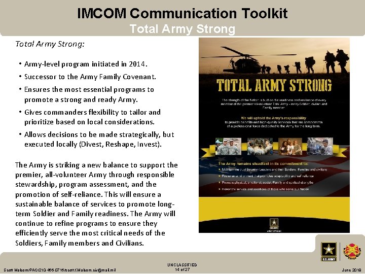 IMCOM Communication Toolkit Total Army Strong: • Army-level program initiated in 2014. • Successor