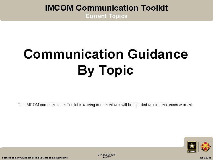 IMCOM Communication Toolkit Current Topics Communication Guidance By Topic The IMCOM communication Toolkit is