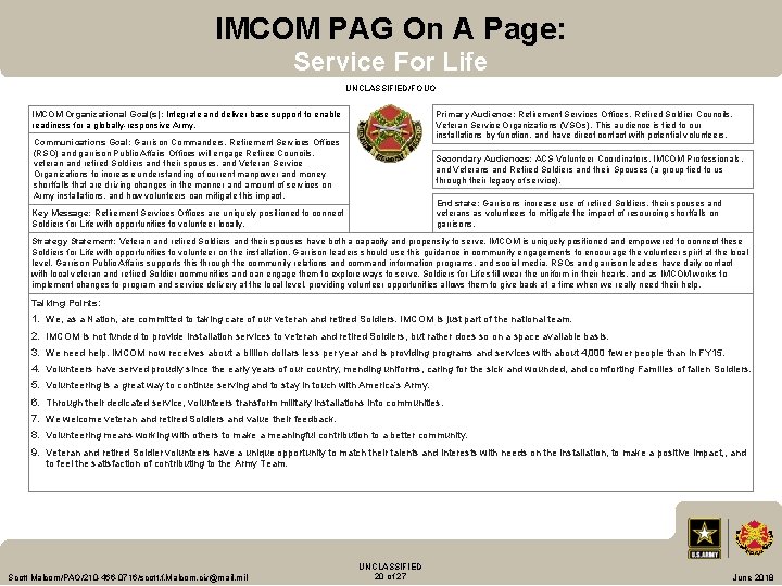 IMCOM PAG On A Page: Service For Life UNCLASSIFIED/FOUO Primary Audience: Retirement Services Offices,
