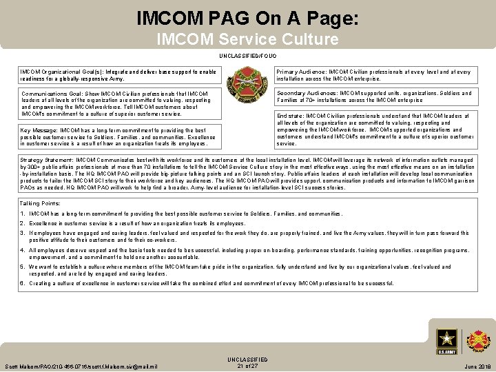 IMCOM PAG On A Page: IMCOM Service Culture UNCLASSIFIED/FOUO IMCOM Organizational Goal(s): Integrate and