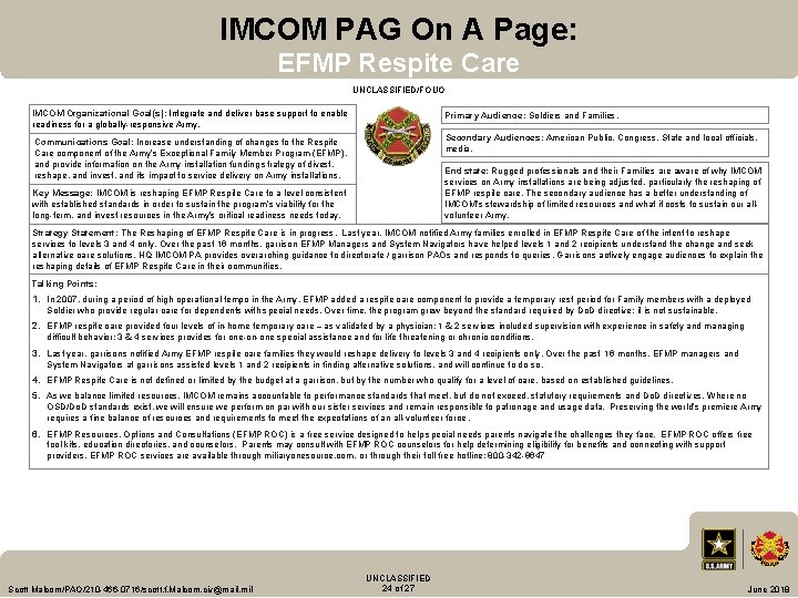 IMCOM PAG On A Page: EFMP Respite Care UNCLASSIFIED/FOUO IMCOM Organizational Goal(s): Integrate and