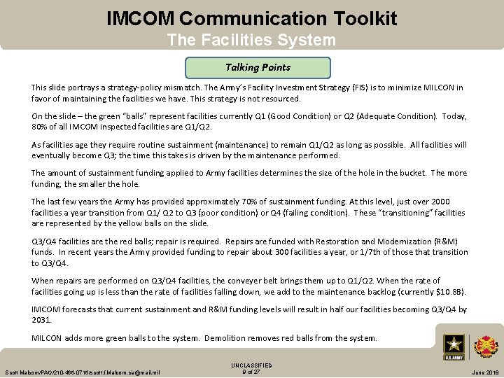 IMCOM Communication Toolkit The Facilities System Talking Points This slide portrays a strategy-policy mismatch.