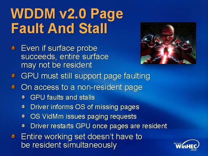 WDDM v 2. 0 Page Fault And Stall Even if surface probe succeeds, entire