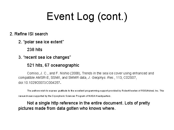 Event Log (cont. ) 2. Refine ISI search 2. “polar sea ice extent” 238