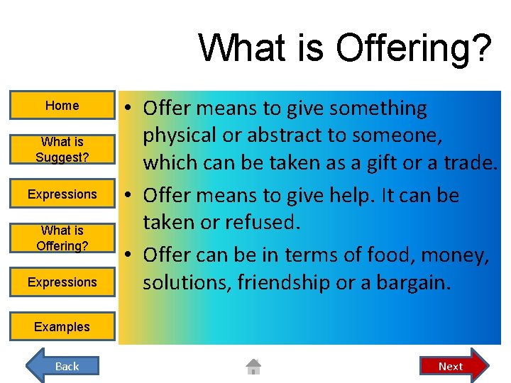 What is Offering? Home What is Suggest? Expressions What is Offering? Expressions • Offer
