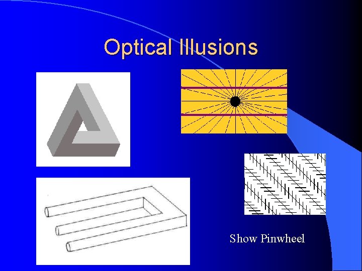 Optical Illusions Show Pinwheel 