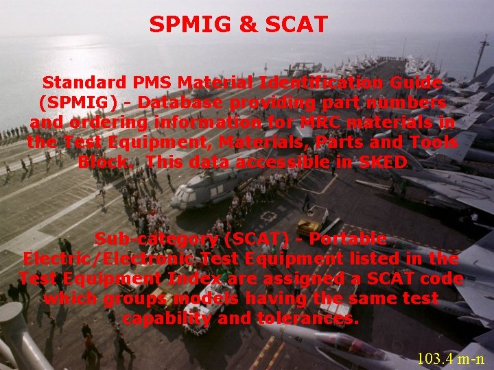 SPMIG & SCAT Standard PMS Material Identification Guide (SPMIG) - Database providing part numbers SPMIG & SCAT Standard PMS Material Identification Guide (SPMIG) - Database providing part numbers