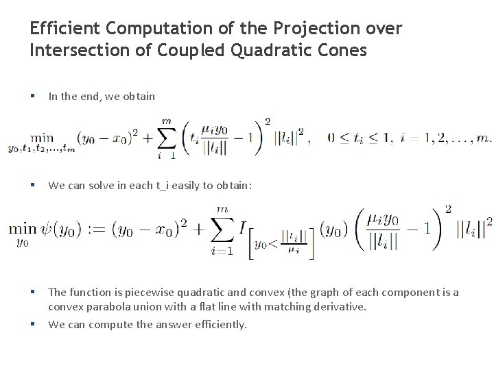 Efficient Computation of the Projection over Intersection of Coupled Quadratic Cones § In the