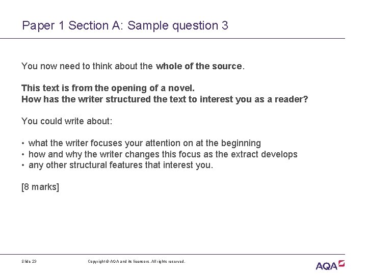Paper 1 Section A: Sample question 3 You now need to think about the