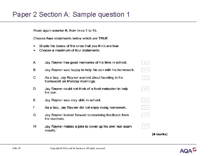 Paper 2 Section A: Sample question 1 Slide 37 Copyright © AQA and its