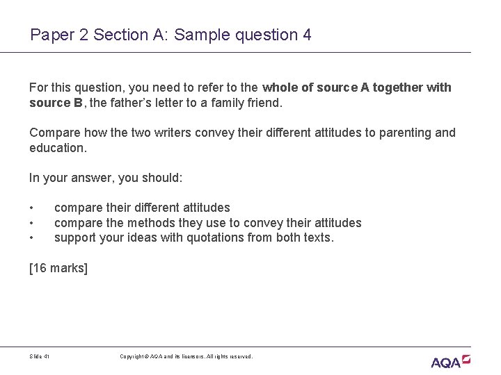 Paper 2 Section A: Sample question 4 For this question, you need to refer
