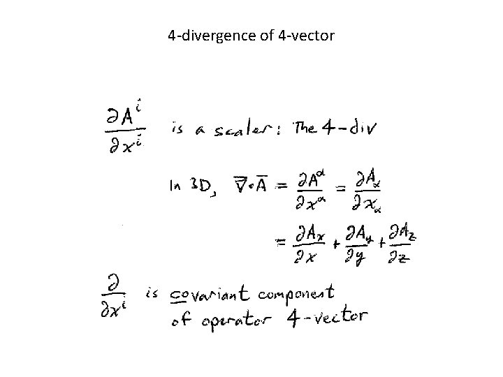 4 -divergence of 4 -vector 