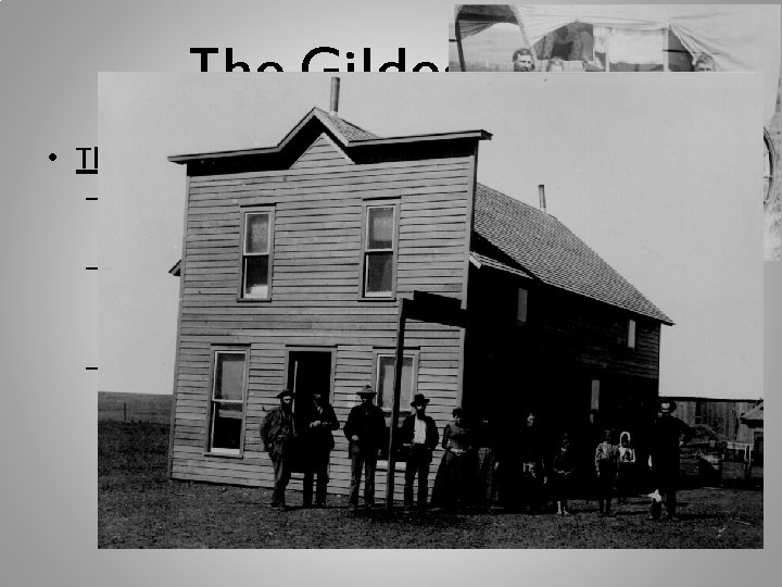 The Gilded Age • The Old West – Lonely • Farms spaced out miles