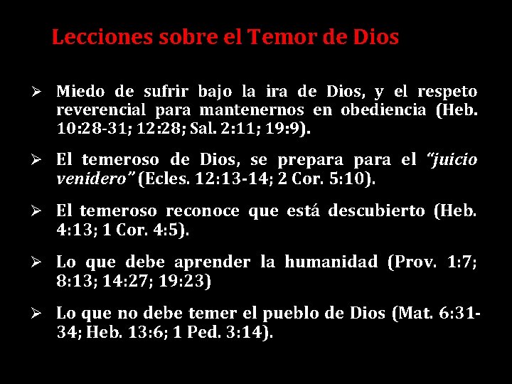 Lecciones sobre el Temor de Dios Ø Miedo de sufrir bajo la ira de