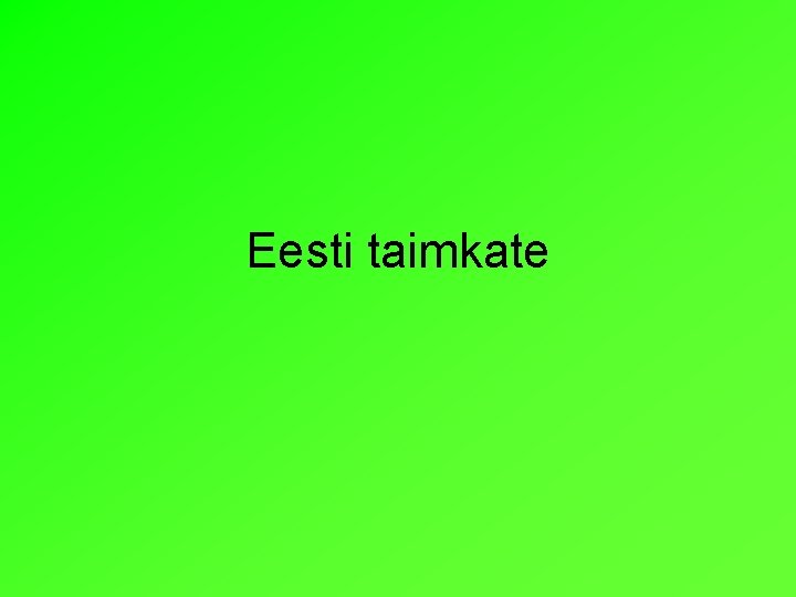Eesti taimkate 