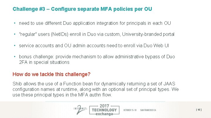Challenge #3 – Configure separate MFA policies per OU • need to use different Challenge #3 – Configure separate MFA policies per OU • need to use different