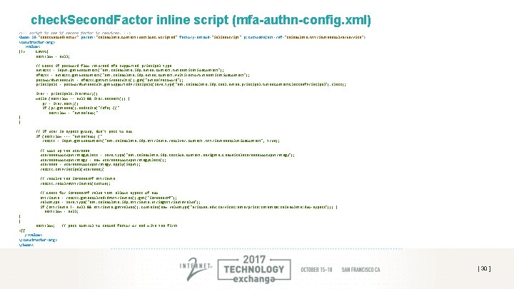 check. Second. Factor inline script (mfa-authn-config. xml) <!-- script to see if second factor check. Second. Factor inline script (mfa-authn-config. xml) <!-- script to see if second factor