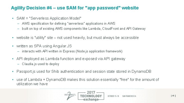 Agility Decision #4 – use SAM for "app password" website • SAM = "Serverless Agility Decision #4 – use SAM for "app password" website • SAM = "Serverless