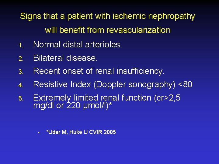 Signs that a patient with ischemic nephropathy will benefit from revascularization 1. Normal distal