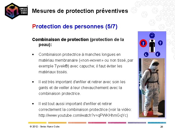 Mesures de protection préventives Protection des personnes (5/7) Combinaison de protection (protection de la