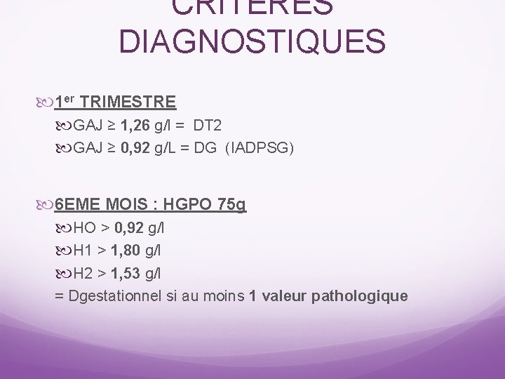DIABETE GESTATIONNEL Diagnostic et prise en charge 12