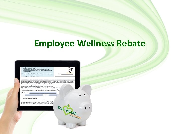 Employee Wellness Rebate 