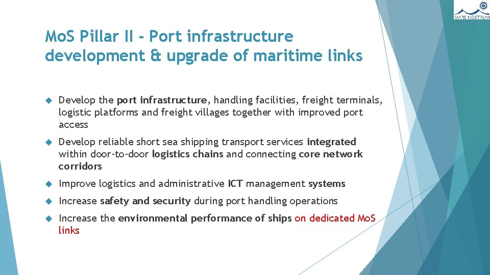 Mo. S Pillar II - Port infrastructure development & upgrade of maritime links Develop