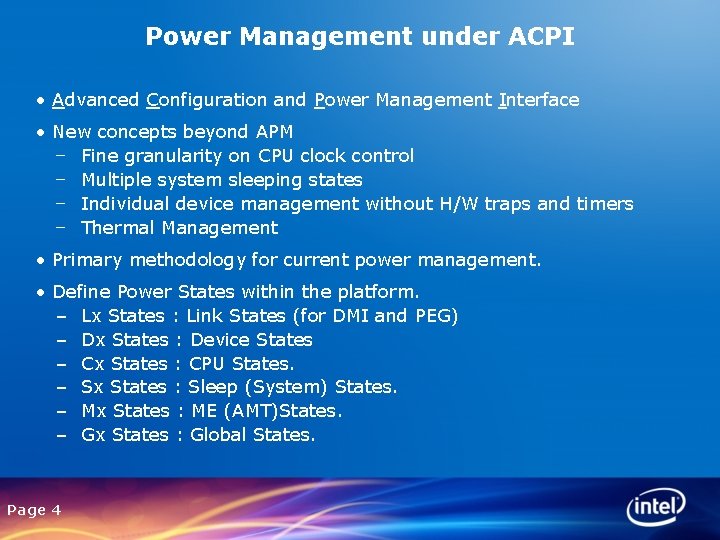 Power Management under ACPI • Advanced Configuration and Power Management Interface • New concepts