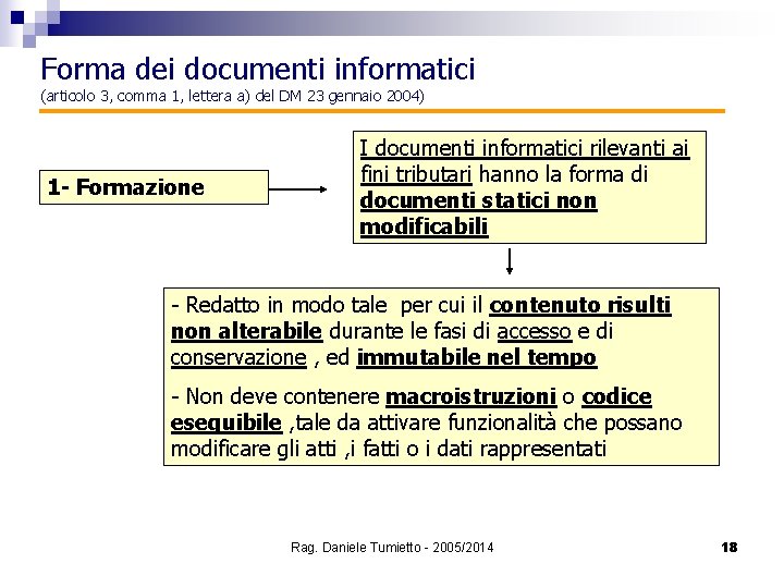 Forma dei documenti informatici (articolo 3, comma 1, lettera a) del DM 23 gennaio