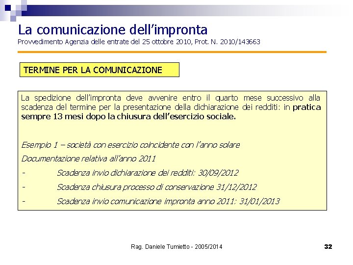 La comunicazione dell’impronta Provvedimento Agenzia delle entrate del 25 ottobre 2010, Prot. N. 2010/143663