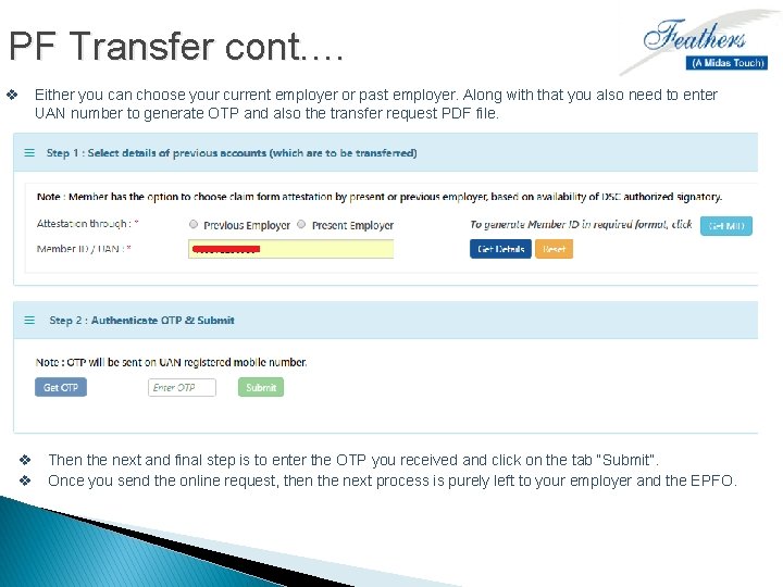 PF Transfer cont. … v Either you can choose your current employer or past