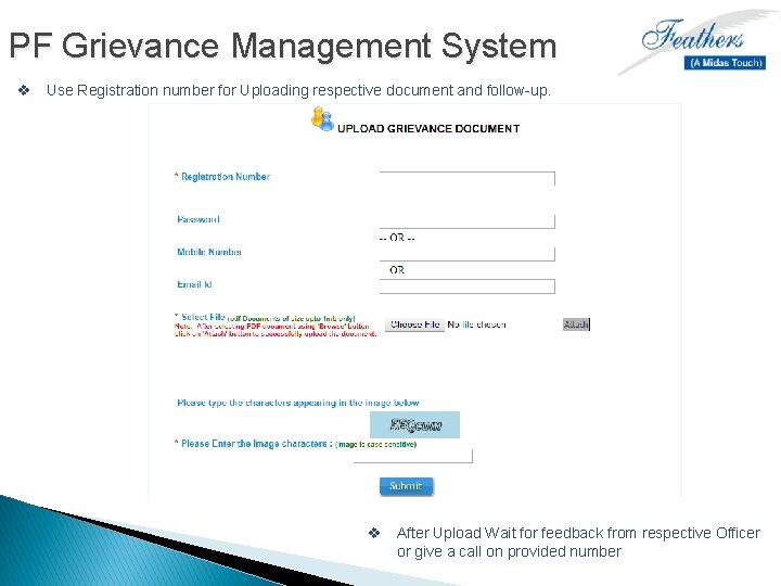 PF Grievance Management System v Use Registration number for Uploading respective document and follow-up.