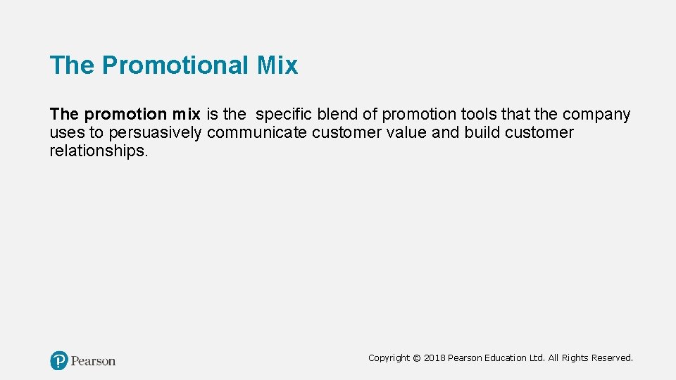 The Promotional Mix The promotion mix is the specific blend of promotion tools that