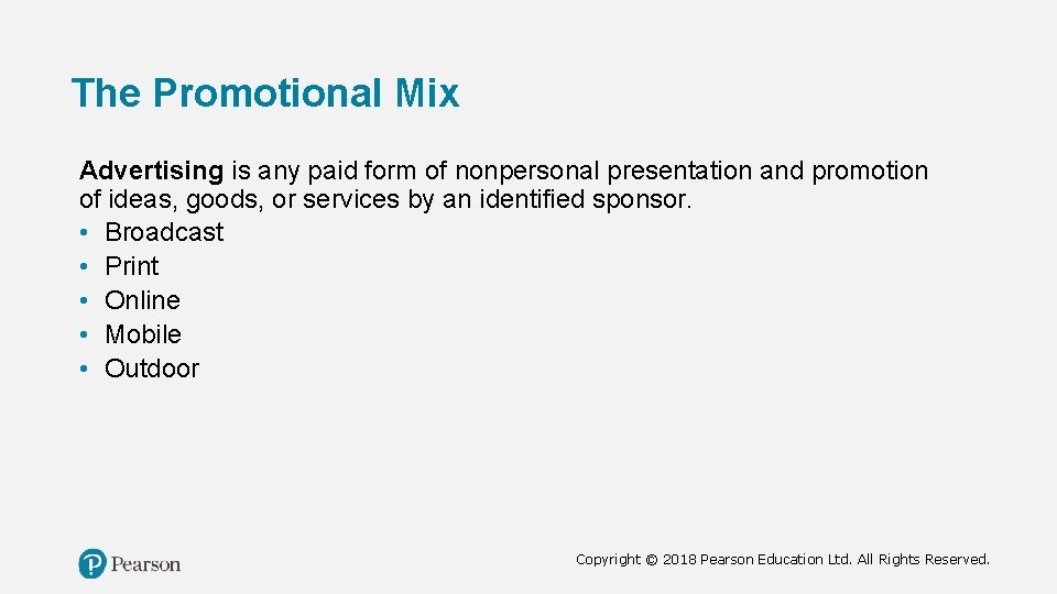 The Promotional Mix Advertising is any paid form of nonpersonal presentation and promotion of