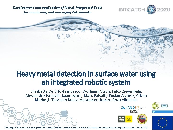 Development and application of Novel, Integrated Tools for monitoring and managing Catchments Heavy metal